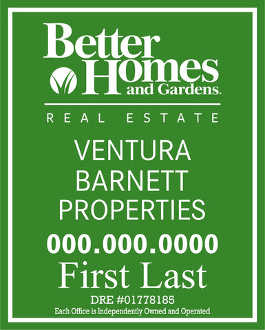 Ventura Barnett Better Homes & Gardens Yard Sign